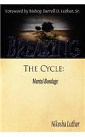 Breaking The Cycle