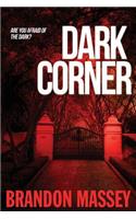 Dark Corner