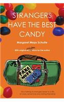 Strangers Have the Best Candy