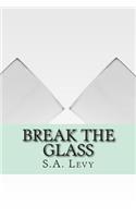 Break the Glass
