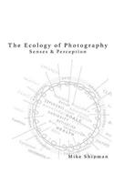 Ecology of Photography