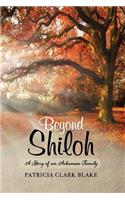 Beyond Shiloh