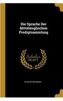 Sprache Der Mittelenglischen Predigtsammlung