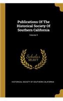 Publications Of The Historical Society Of Southern California; Volume 3
