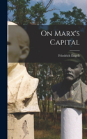On Marx's Capital