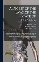 Digest of the Laws of the State of Alabama