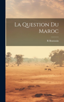 Question Du Maroc