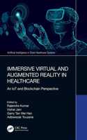 Immersive Virtual and Augmented Reality in Healthcare