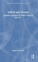 Violent and Verdant