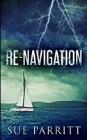 Re-Navigation: Large Print Edition