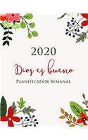 2020 Planificador Semanal Dios Es Bueno