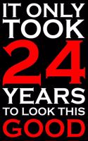 It Only Took 24 Years