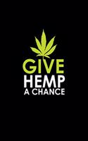 Give Hemp A Chance