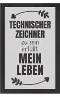 Technischer Zeichner zu sein: DIN A5 - 120 Punkteraster Seiten - Kalender - Notizbuch - Notizblock - Block - Terminkalender - Abschied - Abschiedsgeschenk - Ruhestand - Arbeitsko