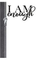 I Am Enough