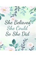 She Believed She Could So She Did