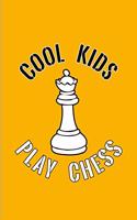 Cool Kids Play Chess