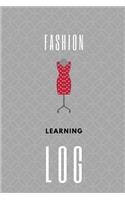Fashion Learning Log: Notebook, 6x9, Cornell notes, 150 pages, white paper, hardy matte cover.