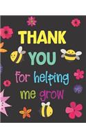 Thank You for Helping Me Grow