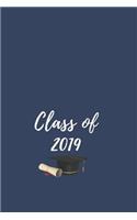 Class of 2019: Blank Notebook for Class of 2019 Graduates, 2019 Graduation Gift, Lined Journal