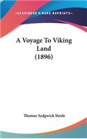 A Voyage To Viking Land (1896)
