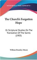 Church's Forgotten Hope