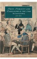 Print, Publicity, and Popular Radicalism in the 1790s: The Laurel of Liberty