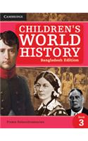 Childrens World History Level 3 Students Book (Bangladesh Edition)