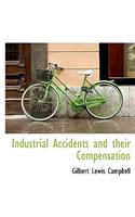 Industrial Accidents and Their Compensation