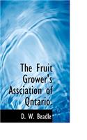 The Fruit Grower's Assciation of Qntario.