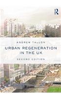 Urban Regeneration in the UK