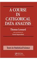 A Course in Categorical Data Analysis