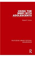 Using the MMPI with Adolescents