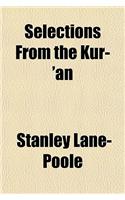Selections from the Kur-'an