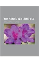 The Nation in a Nutshell: (English)