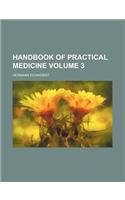 Handbook of Practical Medicine Volume 3
