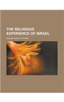 The Religious Experience of Israel