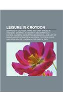 Leisure in Croydon: Libraries in Croydon, Parks and Open Spaces in Croydon, Shopping in Croydon, Selhurst High School, Allders(English)