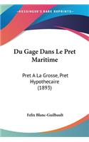 Du Gage Dans Le Pret Maritime