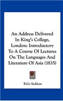 An Address Delivered in King's College, London