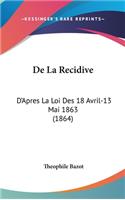 de La Recidive
