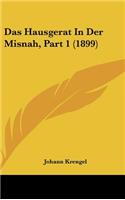 Das Hausgerat in Der Misnah, Part 1 (1899)