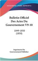 Bulletin Officiel Des Actes Du Gouvernement V9-10