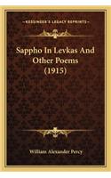 Sappho in Levkas and Other Poems (1915)