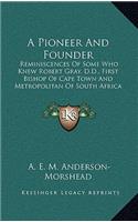 A Pioneer and Founder