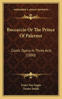 Boccaccio Or The Prince Of Palermo