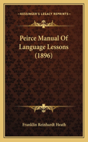 Peirce Manual Of Language Lessons (1896)
