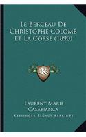 Berceau De Christophe Colomb Et La Corse (1890)