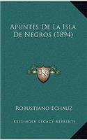 Apuntes De La Isla De Negros (1894)