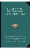 Beschreibung Des Oberamts Kirchheim (1842)